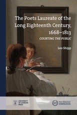 Poets Laureate in the Long Eighteenth Century, 1668-1813