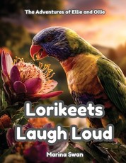 Lorikeets Laugh Loud