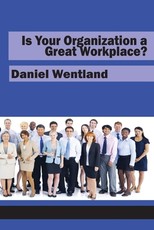 Is Your Organization a Great Workplace? (HC)
