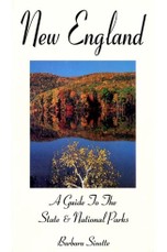 New England: A Guide to the State & National Parks