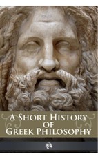 Short History of Greek Philosophy