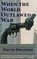 When the World Outlawed War