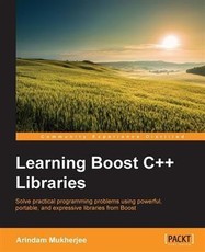 Learning Boost C++ Libraries