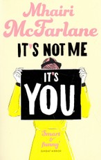 It's Not Me, It's You