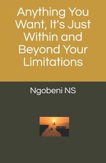 Anything You Want, It's Just Within and Beyond Your Limitations