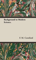 Background to Modern Science.