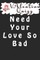 Valentine QuizzNeed Your Love So Bad