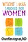 Weight Loss Tailored for Women
