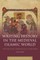 Writing History in the Medieval Islamic World