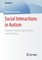 Social Interactions in Autism¿