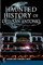 Haunted History of Old San Antonio