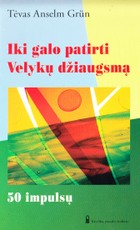 Iki galo patirti Velykų džiaugsmą: 50 impulsų