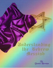 Understanding the Hebrew Messiah