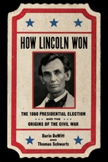 How Lincoln Won