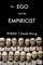 The Ego And The Empiricist
