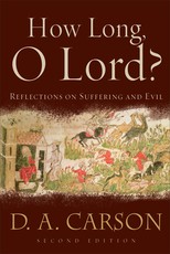 How Long, O Lord?