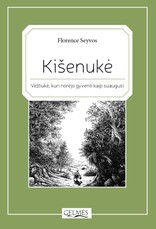 Kišenukė. Vėžliukė, kuri norėjo gyventi kaip suaugusi