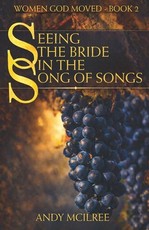 Seeing the Bride in the Song of Songs