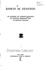 Edwin M. Stanton, An Address