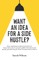 Want An Idea For A Side Hustle?