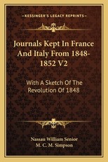 Journals Kept in France and Italy from 1848-1852 V2