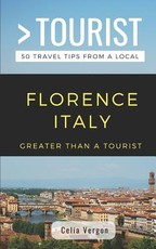Greater Than a Tourist- Florence Italy