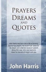 Prayers, Dreams, and Quotes