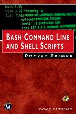 Bash Command Line and Shell Scripts Pocket Primer