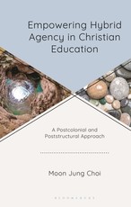 Empowering Hybrid Agency in Christian Education