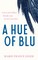 Leger, M: Hue of Blu