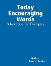 Today's Encouraging Words: A Devotion for Everyday