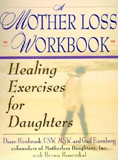 A Mother Loss Workbook