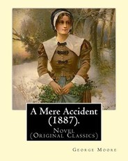 A Mere Accident (1887). By