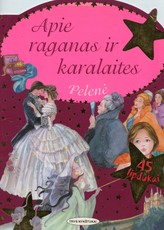 Apie raganas ir karalaites. Pelenė