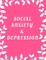 Social Anxiety and Depression Workbook
