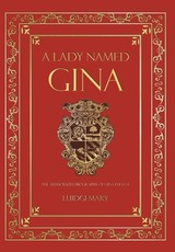 A Lady Named Gina