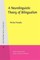 Neurolinguistic Theory of Bilingualism