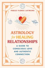 Astrology for Healing Relationships