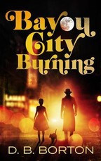 Bayou City Burning