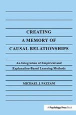 Creating a Memory of Causal Relationships