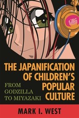 The Japanification of Children's Popular Culture