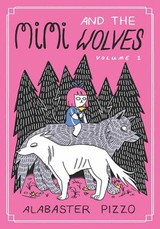 Mimi and the Wolves - Volume One