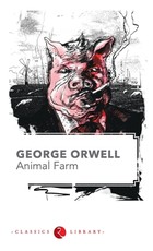 Animal Farm by George Orwell