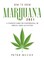 How to Grow Marijuana 2021: A Complete Guide for Your Personal or Medical Weed Cultivation