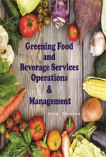 Greening Food And Beverage Service: (Operations And Management)