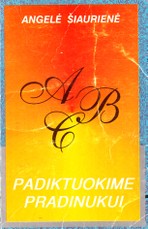 Padiktuokime pradinukui