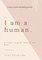 I Am a Human