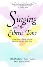 Singing and the Etheric Tone