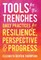 Tools for the Trenches