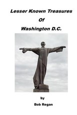 Lesser Known Treasures of Washington D.C.